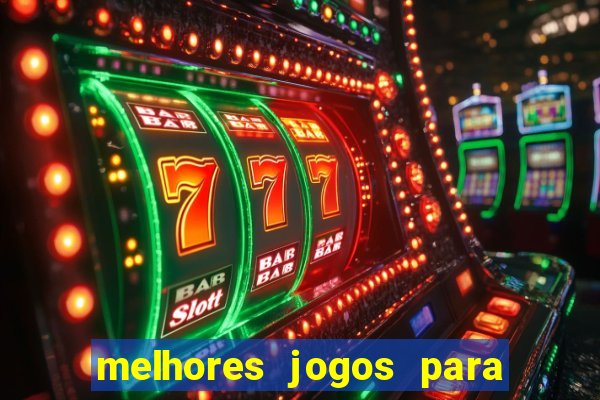 melhores jogos para ganhar dinheiro na internet